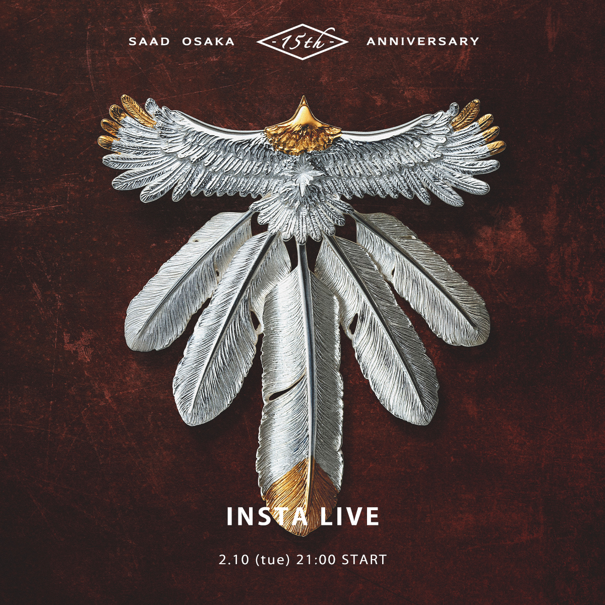 SAAD OSAKA 15th ANNIVERSARY & 2.10 tue. Insta LIVEのお知らせ