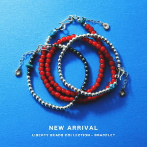 【  NEW ARRIVAL 】LIBERTY BEADS COLLECTION / 6.20 Release