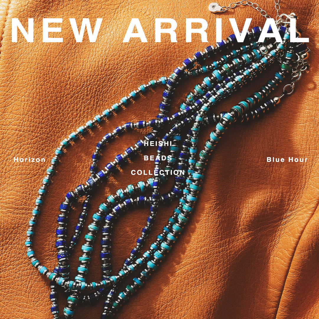 【  NEW ARRIVAL 】HEISHI BEADS COLLECTION / 9.12 Release